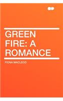 Green Fire