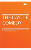 The Castle Comedy