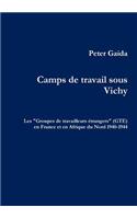 Camps de travail sous Vichy