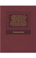 Hodgson's Estimator and Contractor's Guide for Pricing Builder's Work: Describing Reliable Methods of Pricing Builder's Quantities for Competitive Wor