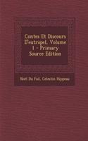 Contes Et Discours D'Eutrapel, Volume 1 - Primary Source Edition