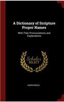 A Dictionary of Scripture Proper Names