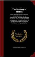 The Mastery of French