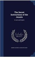 The Secret Instructions of the Jesuits