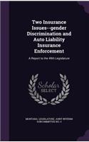Two Insurance Issues--Gender Discrimination and Auto Liability Insurance Enforcement