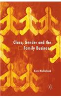 Class, Gender and the Family Business