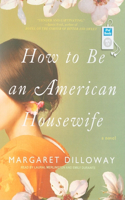 How to Be an American Housewife