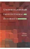 Understanding Institutional Diversity