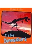 I Like Dinosaurs