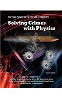 Solving Crimes with Physics