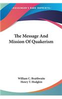 Message And Mission Of Quakerism