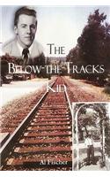 Below-The-Tracks Kid