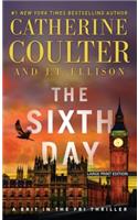 The Sixth Day: (Brit in the FBI Thriller)