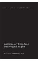 Anthropology from Asian Missiological Insights