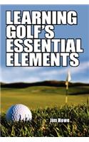 Learning Golf's Essential Elements