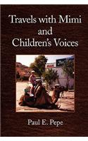 Travels with Mimi and Children's Voices