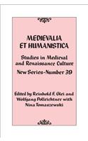 Medievalia Et Humanistica, No. 39