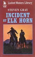 Incident at Elk Horn