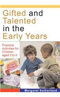 Gifted and Talented in the Early Years