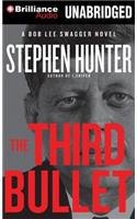 The Third Bullet: Library Edition(Bob Lee Swagger Novels)