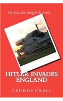 Hitler Invades England