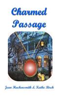 Charmed Passage