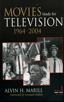 Movies Made for Television: 1964-2004