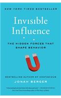 Invisible Influence: The Hidden Forces That Shape Behavior