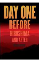 Day One: Before Hiroshima and After(English)