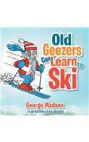 Old Geezers Learn to Ski