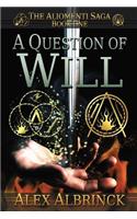 A Question of Will (The Aliomenti Saga - Book 1)