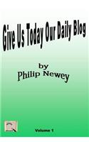 Give Us Today Our Daily Blog