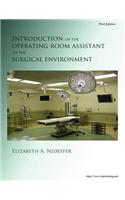 Introduction of the Operating Room Assistant to the Surgical Environment