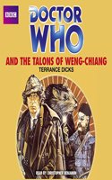 Doctor Who and the Talons of Weng-Chiang