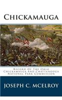 Chickamauga: Record of the Ohio Chickamauga and Chattanooga National Park Commission
