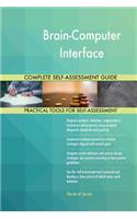 Brain-Computer Interface Complete Self-Assessment Guide