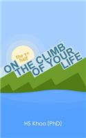 On the climb of your life