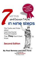 7 Myths and Seven Tricks in Nine Steps