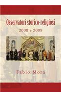 Osservatori Storico-Religiosi 2008 E 2009