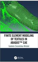 Finite Element Modeling of Textiles in Abaqus™ CAE