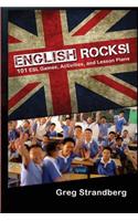 English Rocks! 101 ESL Games, Activities, and Lesson Plans