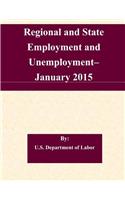Regional and State Employment and Unemployment? January 2015