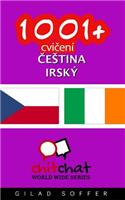 1001+ Exercises Czech - Irish: (Czech)