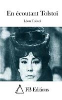 En écoutant Tolstoï: (French)