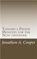 Toward a Prison Ministry for the Non-offender