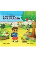 A Walk thru the Garden