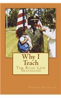 Why I Teach