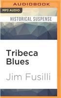 Tribeca Blues