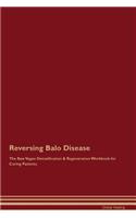 Reversing Balo Disease the Raw Vegan Detoxification & Regeneration Workbook for Curing Patients