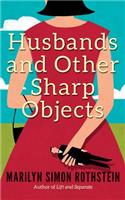 Husbands and Other Sharp Objects